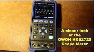 #104 A closer look at the OWON HDS272S Scope meter