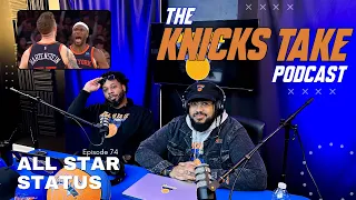 All Star Status | Episode 74: Knicks Dominate With Brunson’s Heroics