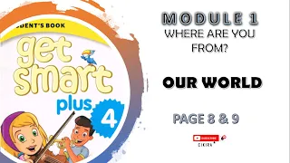 GET SMART 4 : MODULE 1 : OUR WORLD