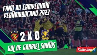 GOL DE GABRIEL SANTOS - SPORT 2X0 RETRÔ - FINAL DO CAMPEONATO PERNAMBUCANO - 22/04/23