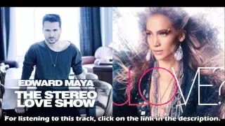 Edward Maya vs. Jennifer Lopez - Stereo Love On The Floor (Amit Shalom Mashup)