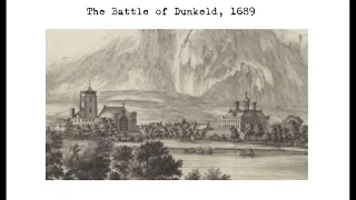 The Battle of Dunkeld, 1689