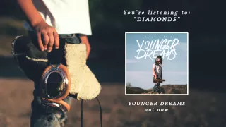 Our Last Night - "Diamonds"