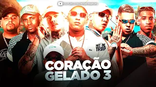 CORAÇÃO GELADO 3 - MC Joãozinho VT, MC Ryan SP, MC Kako, MC V7, MC Leozinho ZS e MC IG | DJ Boy