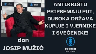 PODCAST MREŽNICA- Don Mužić: Političari ispadaju mesije i idoli, a centri moći su izvan Hrvatske