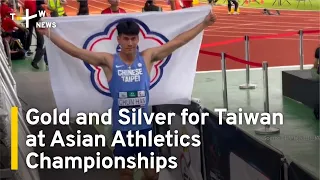 Gold and Silver Medals for Taiwan at Asian Athletics Championships | TaiwanPlus News