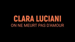 Clara Luciani – On ne meurt pas d'amour [Paroles/Lyrics]