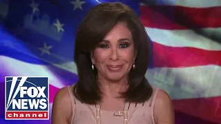 Judge Jeanine slams 'American hating' individuals for 'chaos and crime'