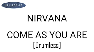Nirvana - Come as You Are Drum Score [Drumless Playback]