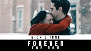 Nick & June | Forever. For now.