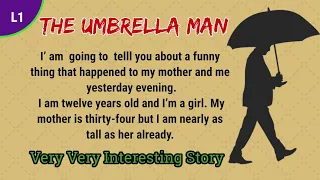 The Umbrella Man || Very Funny Story || Improve Your English || Must Watch