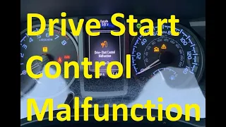 Causes Toyota "Drive Start Control Malfunction Visit Your Dealer" Error Message