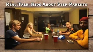 Kids real talk about their step parents