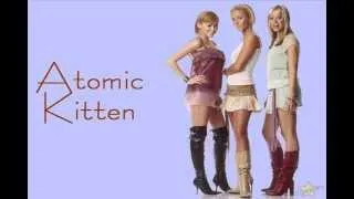 NOthing In The World - Atomic Kitten