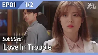 [CC/FULL] Love in Trouble EP01 (1/2) | 수상한파트너