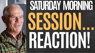 OCT. 2023 GENERAL CONFERENCE:  SATURDAY MORNING SESSION...REACTION!