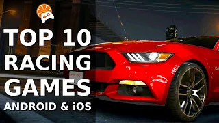 TOP 10 RACING GAMES FOR ANDROID & iOS 2021