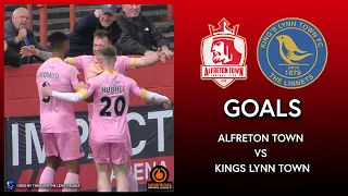 GOALS: Alfreton Town 0-2 Kings Lynn Town (10/04/2023)