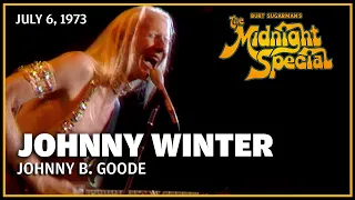 Johnny B.  Goode - Johnny Winter | The Midnight Special