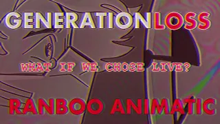 Generation Loss Animatic// The Live Option