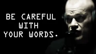 Why You Need To Be Careful With Your Words - Jocko Willink