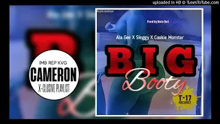 Big Booty(2020) - Ala Gee ft Sleggy & Cookie Monstar