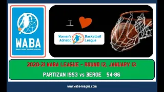 2020-21 WABA League R12  Partizan 1953-Beroe 54-86 (13/01/2021)