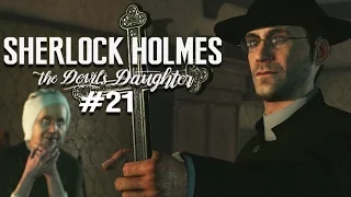 SHERLOCK HOLMES: THE DEVIL'S DAUGHTER • #21 - Exorzismus | Let's Play