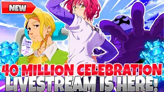 *LIVE NOW! 40M FESTIVAL CELEBRATION + BIRTHDAY STREAM* New Banner & Freebies! (7DS Grand Cross)