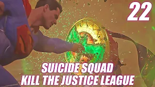 [ Part 22 ] My God Superman: Suicide Squad Kill the Justice League [ Gameplay Lets Play ]