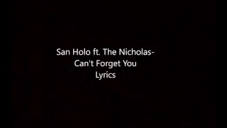San Holo- can't forget you