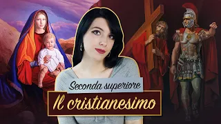 IL CRISTIANESIMO || Storia del cristianesimo in Età antica