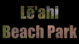 Lē'ahi Beach Park: Coastal Paradise in Honolulu, Oahu, Hawaii