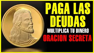 PAGA TUS DEUDAS RAPIDO Y Multiplica Tu Dinero Con esta Oración Secreta -  Oración De Poder