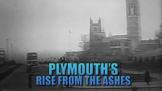Plymouth's Rise from the Ashes - Full video