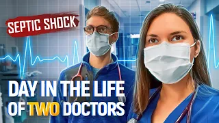 Day in the Life of a Doctor (Ft. Septic Shock)