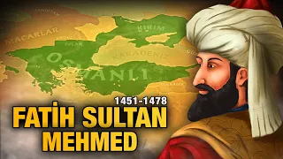 The Battles of Mehmed the Conqueror [1451-1481]