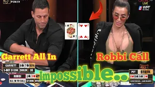 Impossible.. Garrett All In, Robbi Call $ 129.000