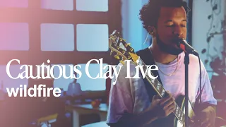 Cautious Clay - Wildfire (LIVE performance)