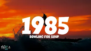 Bowling for Soup - 1985 (Lyrics)