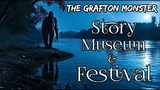 The Grafton Monster Story Museum and Festival