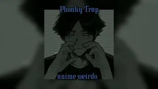 Phonky Town (8d)