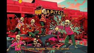 Grateful Dead - 6/17/1976 - Capitol Theatre - Passaic, NJ