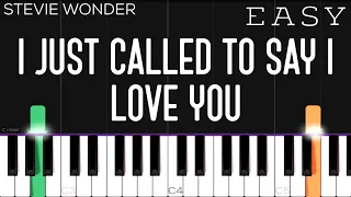 Stevie Wonder - I Just Called To Say I Love You | EASY Piano Tutorial