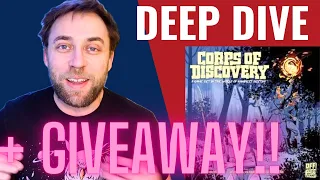 GIVEAWAY!! + Corps of Discovery Deep Dive