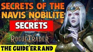 Secrets Of The Navis Nobilite (The Guide Errand) Walkthrough - Rogue Trader Warhammer 40,000