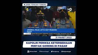 Kapolri Cek Ketersediaan Minyak Goreng Curah di Pasar Muntilan, Magelang