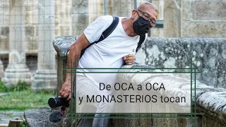 De OCA a OCA y MONASTERIOS tocan         Junio 2021 #166