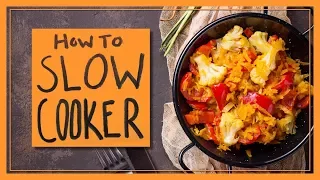 How to Slow Cooker