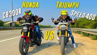 Honda CB 300R Vs Triumph Speed 400 Long Race | Ye To Socha Hi Nahi Tha😱| Speed 400 Vs CB 300R